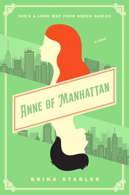 Anne of Manhattan by Starler, Brina