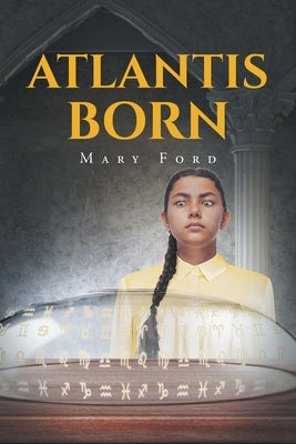 Atlantis Born by Ford, Mary