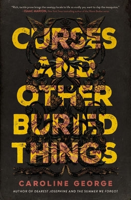 Curses and Other Buried Things by George, Caroline