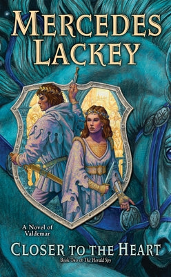 Closer to the Heart by Lackey, Mercedes