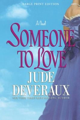 Someone to Love by Deveraux, Jude