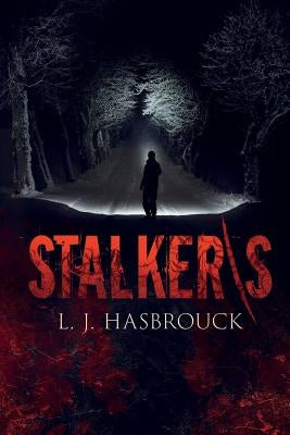 Stalker/s by Hasbrouck, L. J.