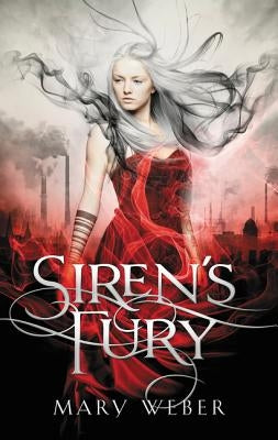 Siren's Fury by Weber, Mary