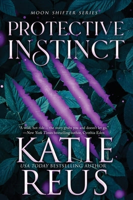 Protective Instinct by Reus, Katie