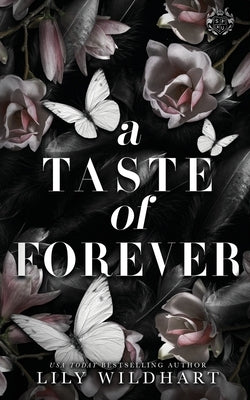 A Taste of Forever: Alternate Cover by Wildhart, Lily