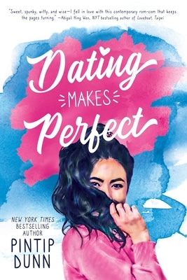 Dating Makes Perfect by Dunn, Pintip