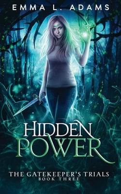 Hidden Power by Adams, Emma L.