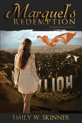 Marquel's Redemption: (Book 3) in the Marquel Series by Skinner, Emily