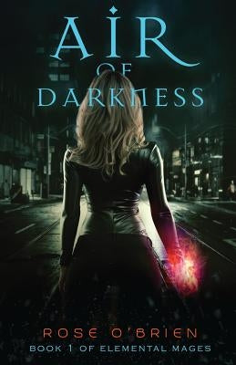 Air of Darkness by O'Brien, Rose