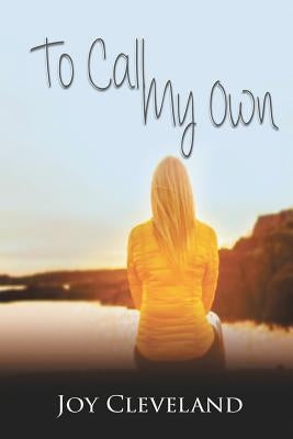 To Call My Own by Cleveland, Joy