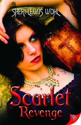 Scarlet Revenge by Wohl, Sheri Lewis