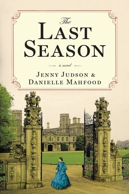 The Last Season by Judson, Jenny