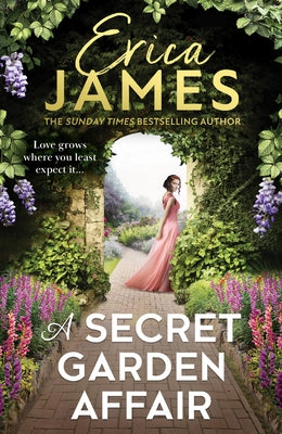 A Secret Garden Affair by James, Erica