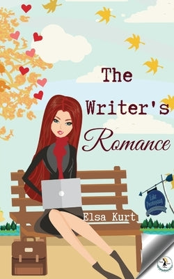 The Writer's Romance by Kurt, Elsa