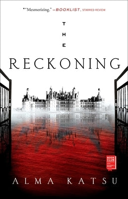 The Reckoning: Book Two of the Taker Trilogy by Katsu, Alma