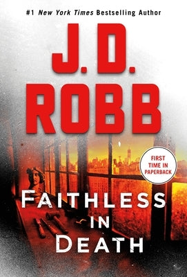 Faithless in Death by Robb, J. D.