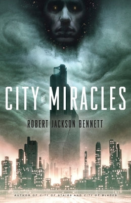 City of Miracles by Bennett, Robert Jackson