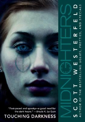 Midnighters #2: Touching Darkness by Westerfeld, Scott