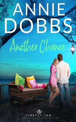 Another Chance by Dobbs, Annie