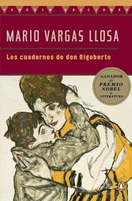 Los Cuadernos de Don Rigoberto by Llosa, Mario Vargas