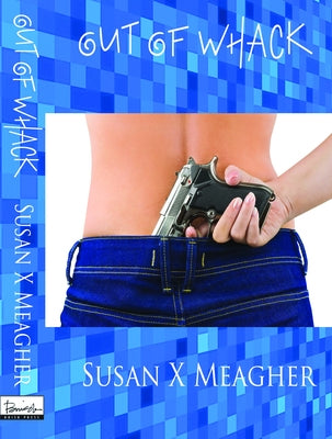 Out of Whack by Meagher, Susan X.