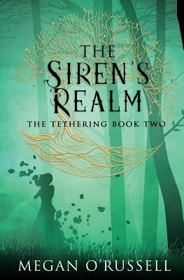 The Siren's Realm by O'Russell, Megan