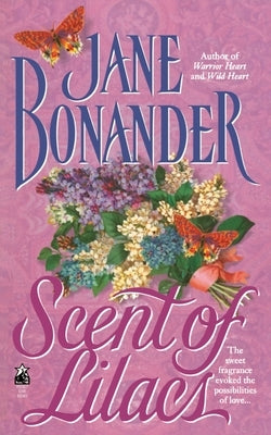 Scent of Lilacs by Bonander, Jane