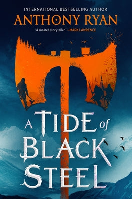 A Tide of Black Steel by Ryan, Anthony