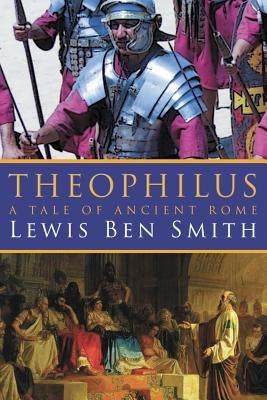 Theophilus by Smith, Lewis Ben