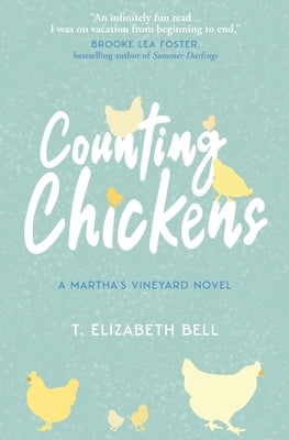 Counting Chickens: A Martha's Vineyard Novel by Bell, T. Elizabeth