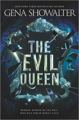 The Evil Queen by Showalter, Gena