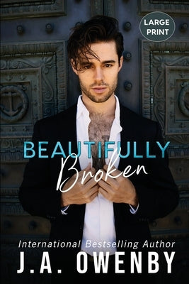 Beautifully Broken by Owenby, J. a.