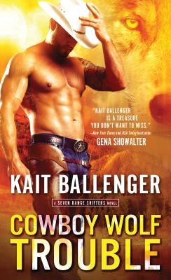 Cowboy Wolf Trouble by Ballenger, Kait