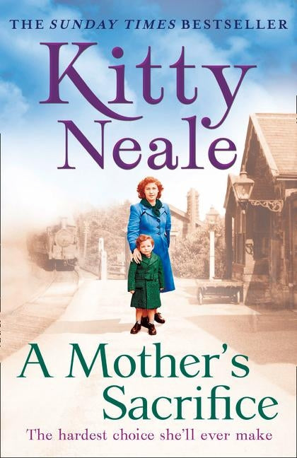 A Mother's Sacrifice by Neale, Kitty