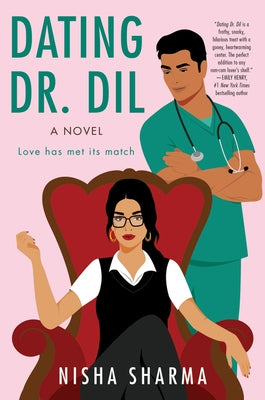 Dating Dr. DIL by Sharma, Nisha