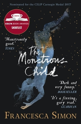 The Monstrous Child by Simon, Francesca