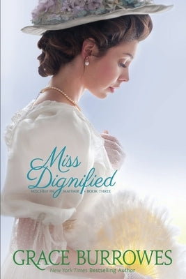 Miss Dignified by Burrowes, Grace