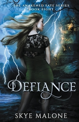 Defiance by Malone, Skye