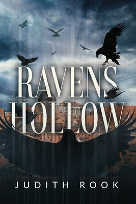 Ravens Hollow by Rook, Judith