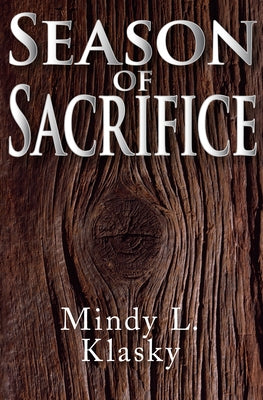 Season of Sacrifice by Klasky, Mindy