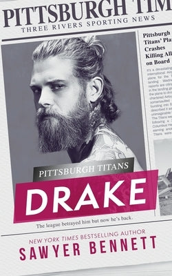 Drake by Bennett, Sawyer