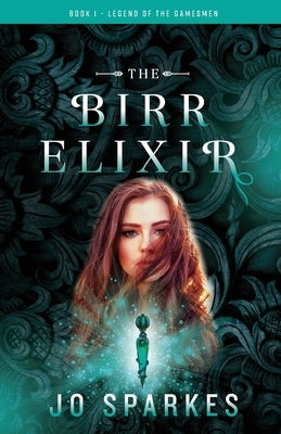 The Birr Elixir by Sparkes, Jo