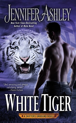 White Tiger by Ashley, Jennifer