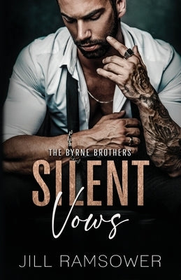 Silent Vows: A Mafia Arranged Marriage Romance by Ramsower, Jill