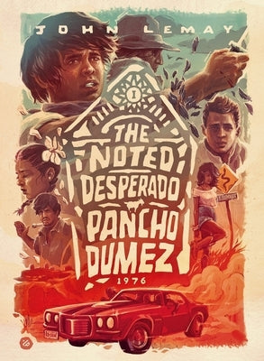 The Noted Desperado Pancho Dumez by Lemay, John