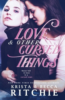 Love & Other Cursed Things by Ritchie, Krista