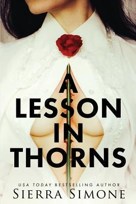 A Lesson in Thorns by Sierra, Simone