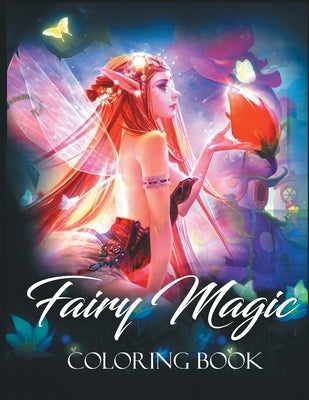 Fairy Magic Coloring Book: Magical Fantasy Art to Stress Relief & Relaxation (Fantasy Coloring) by Tracy, Gwymbell