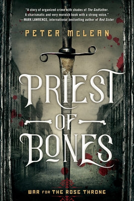 Priest of Bones by McLean, Peter