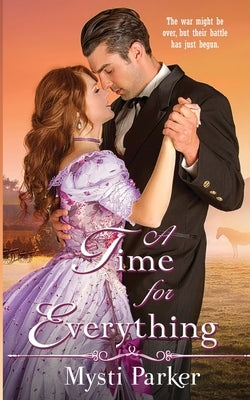 A Time for Everything by Parker, Mysti